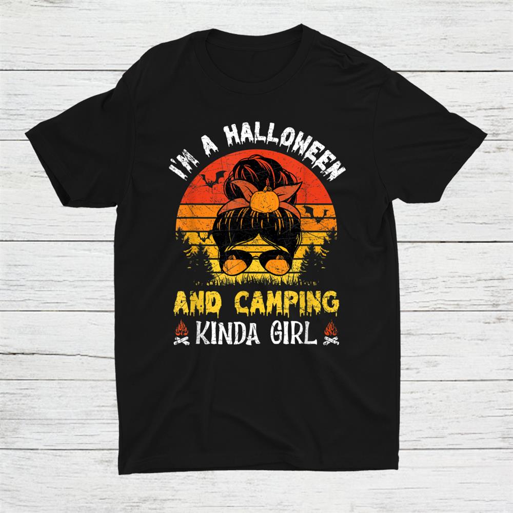 Halloween Girlhalloween Camping Queen Of Halloween Shirt Halloween Girlhalloween Camping Queen Of Halloween Shirt