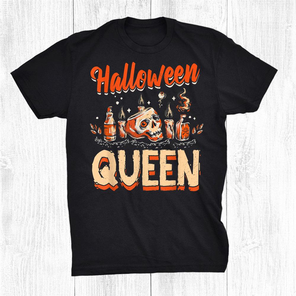 Halloween Queen Skull Head Apparel For Halloween Party Shirt Halloween Queen Skull Head Apparel For Halloween Party Shirt