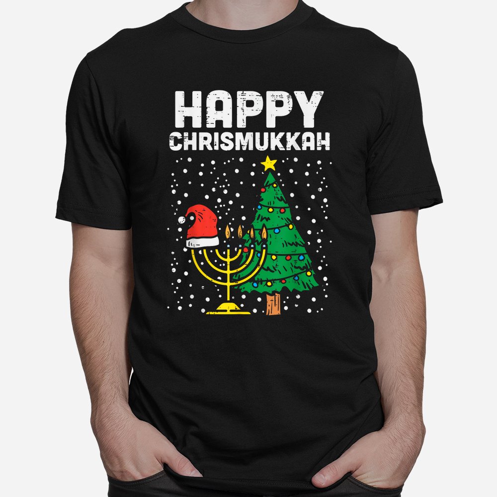 Happy Christmukkah Jewish Christmas Hanukkah Chanukah Shirt Happy Christmukkah Jewish Christmas Hanukkah Chanukah Shirt