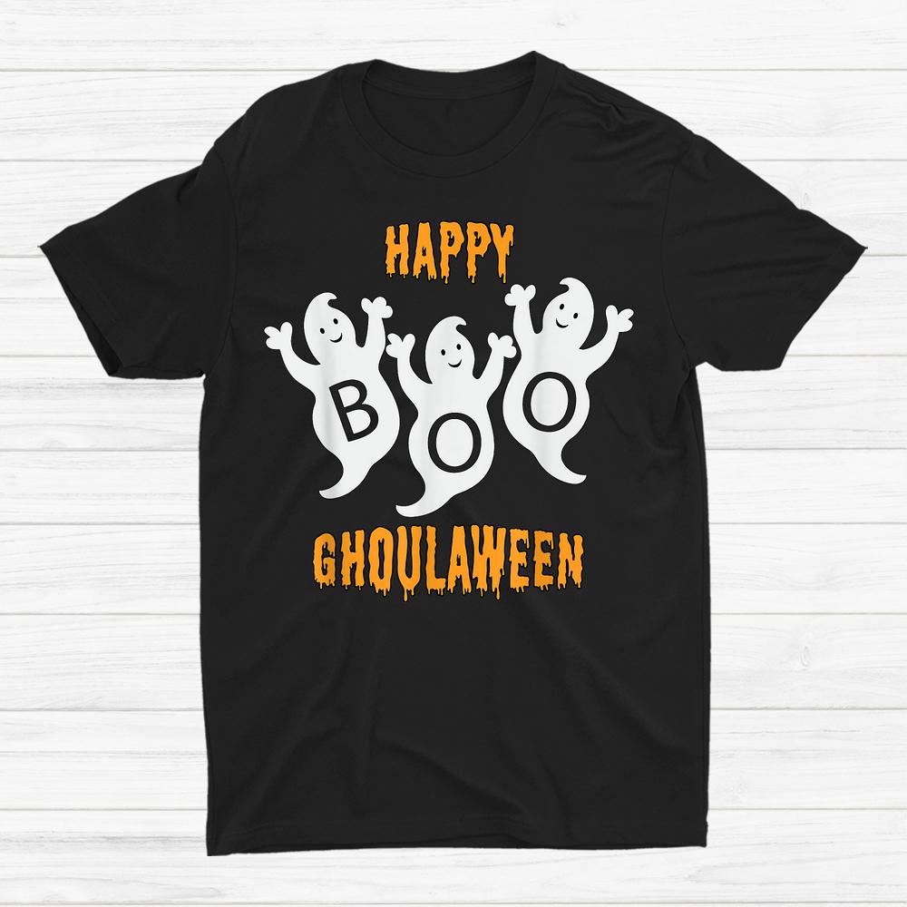 Happy Ghoulaween Halloween Cute Ghosts Trio With Boo Shirt Happy Ghoulaween Halloween Cute Ghosts Trio With Boo Shirt
