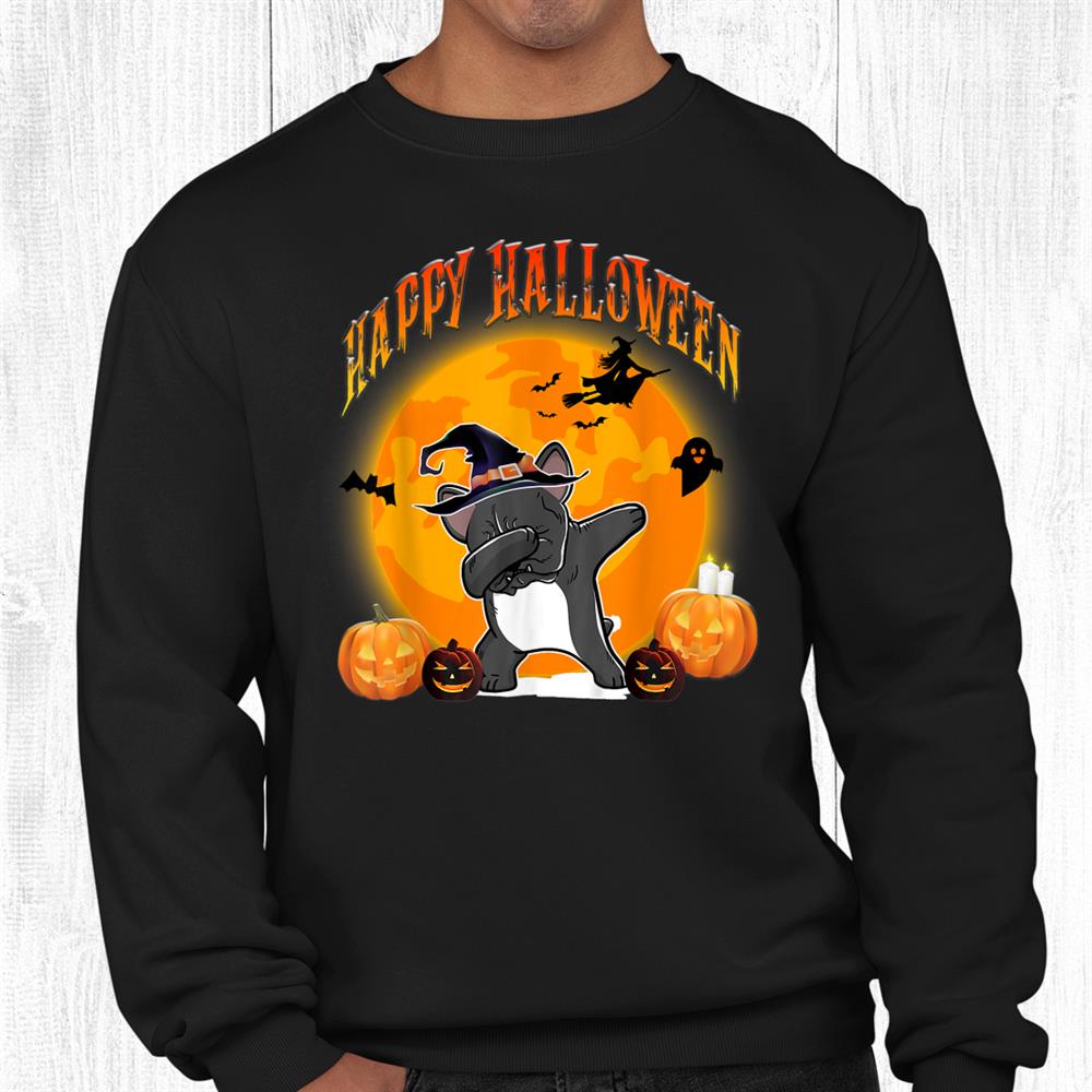 Happy Halloween Dabbing French Bulldog Lover Dog Funny Shirt Happy Halloween Dabbing French Bulldog Lover Dog Funny Shirt