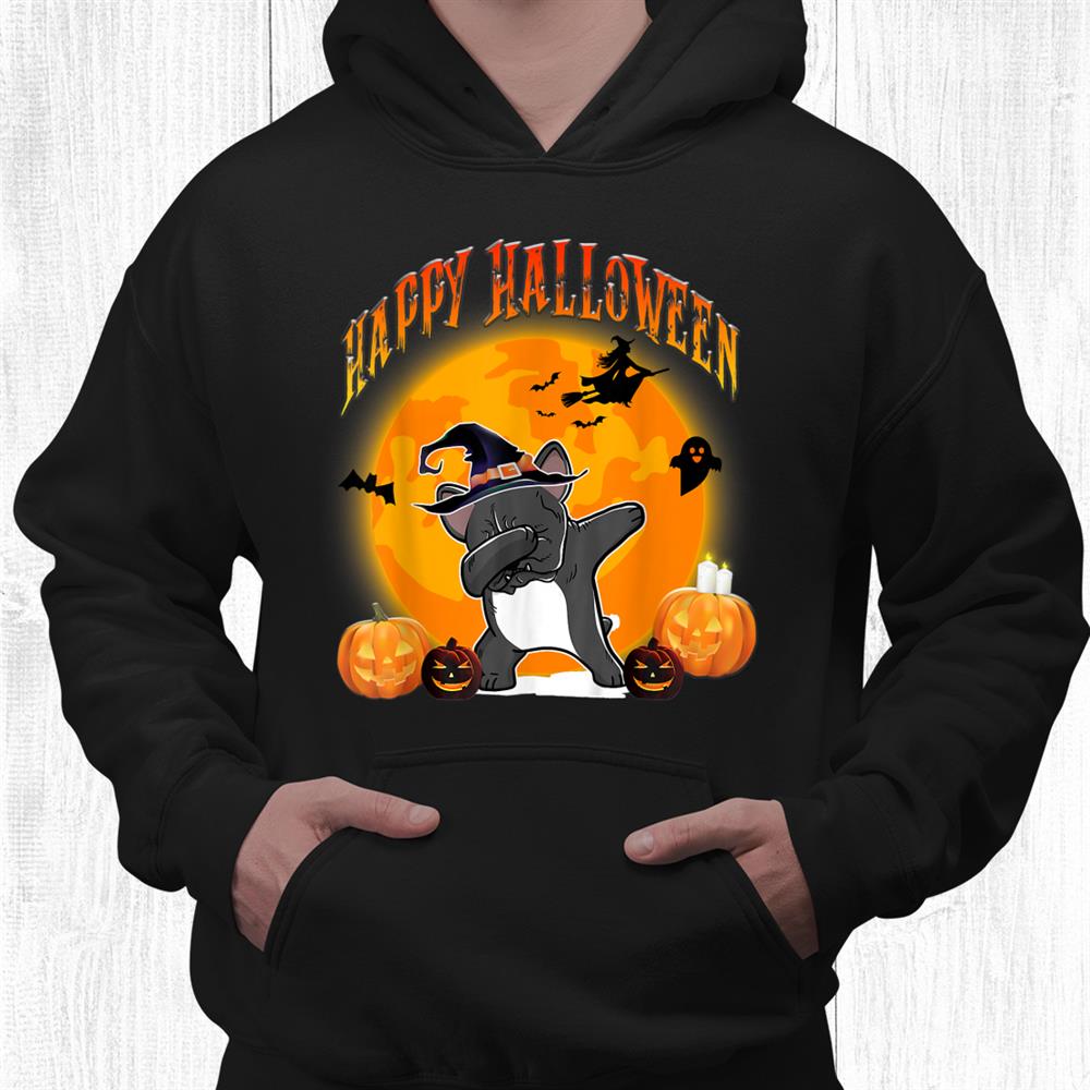 Happy Halloween Dabbing French Bulldog Lover Dog Funny Shirt Happy Halloween Dabbing French Bulldog Lover Dog Funny Shirt