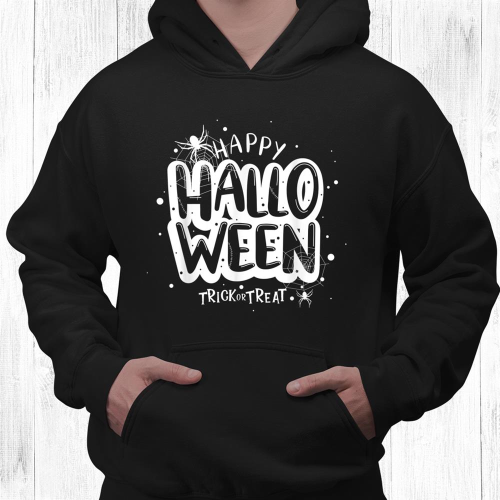 Happy Halloween Trick Or Treat Shirt Happy Halloween Trick Or Treat Shirt