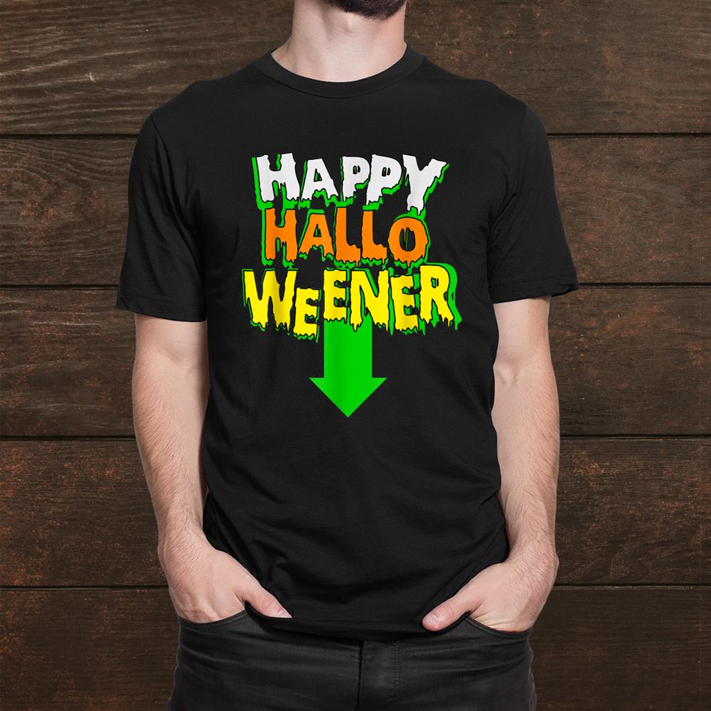 Happy Halloweener Saying Funny Shirt Happy Halloweener Saying Funny Shirt
