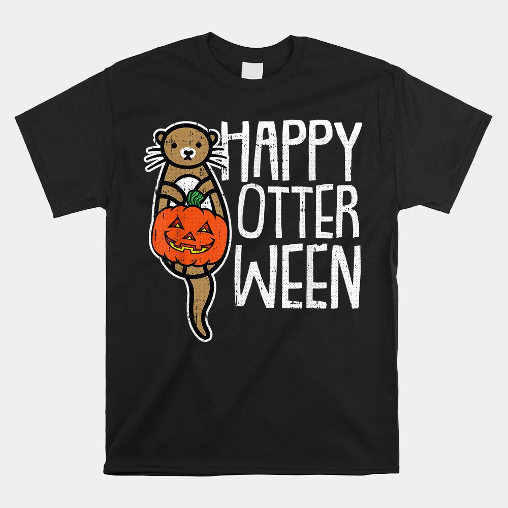 Happy Otter-ween Lazy Halloween Shirt Happy Otter-ween Lazy Halloween Shirt