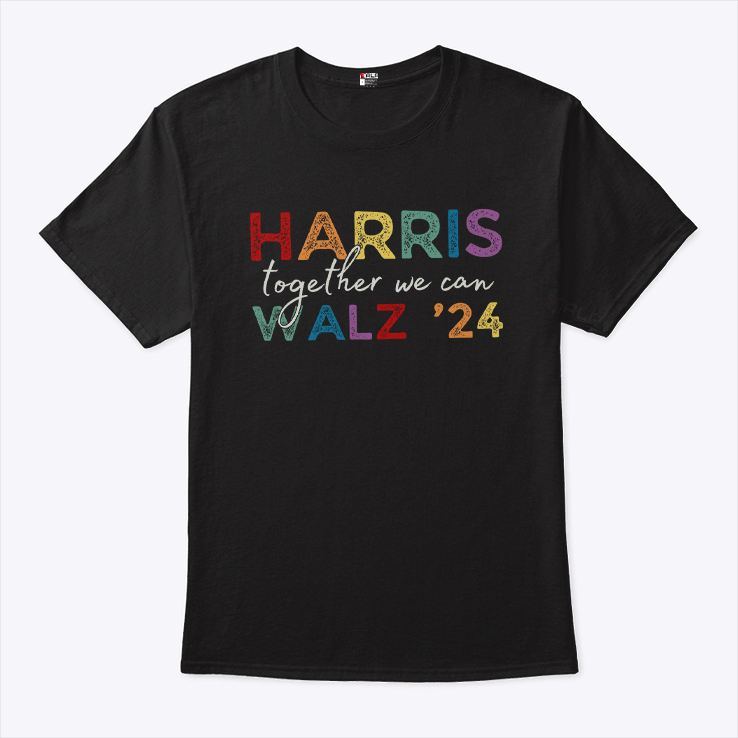 Harris Walz ’24 Together We Can T Shirt Harris Walz ’24 Together We Can T Shirt
