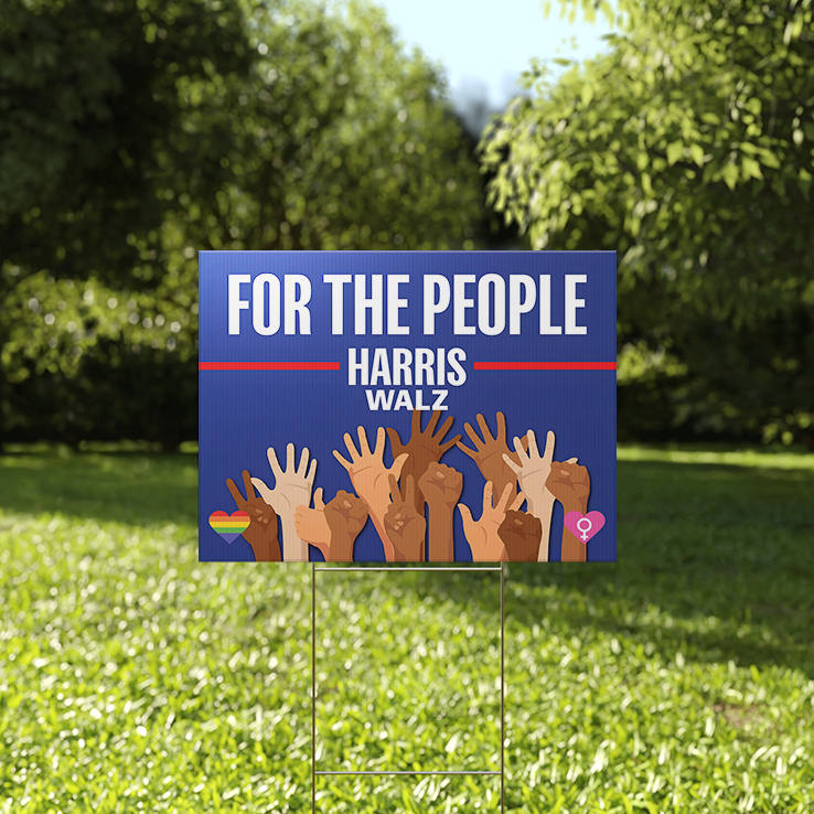 Harris Walz For The People Yard Sign Harris Walz For The People Yard Sign