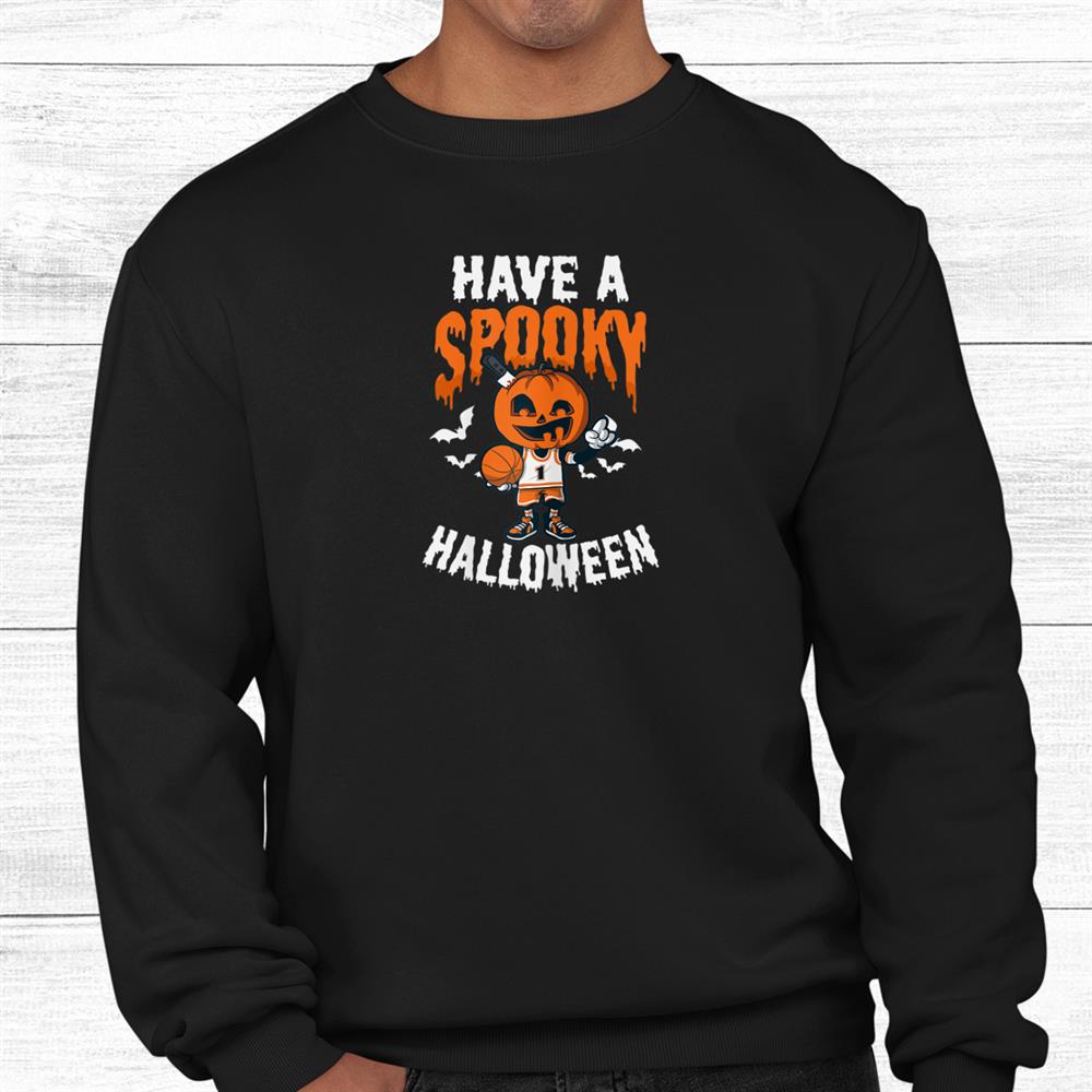 Have A Spooky Halloween Basketball Shirt Have A Spooky Halloween Basketball Shirt