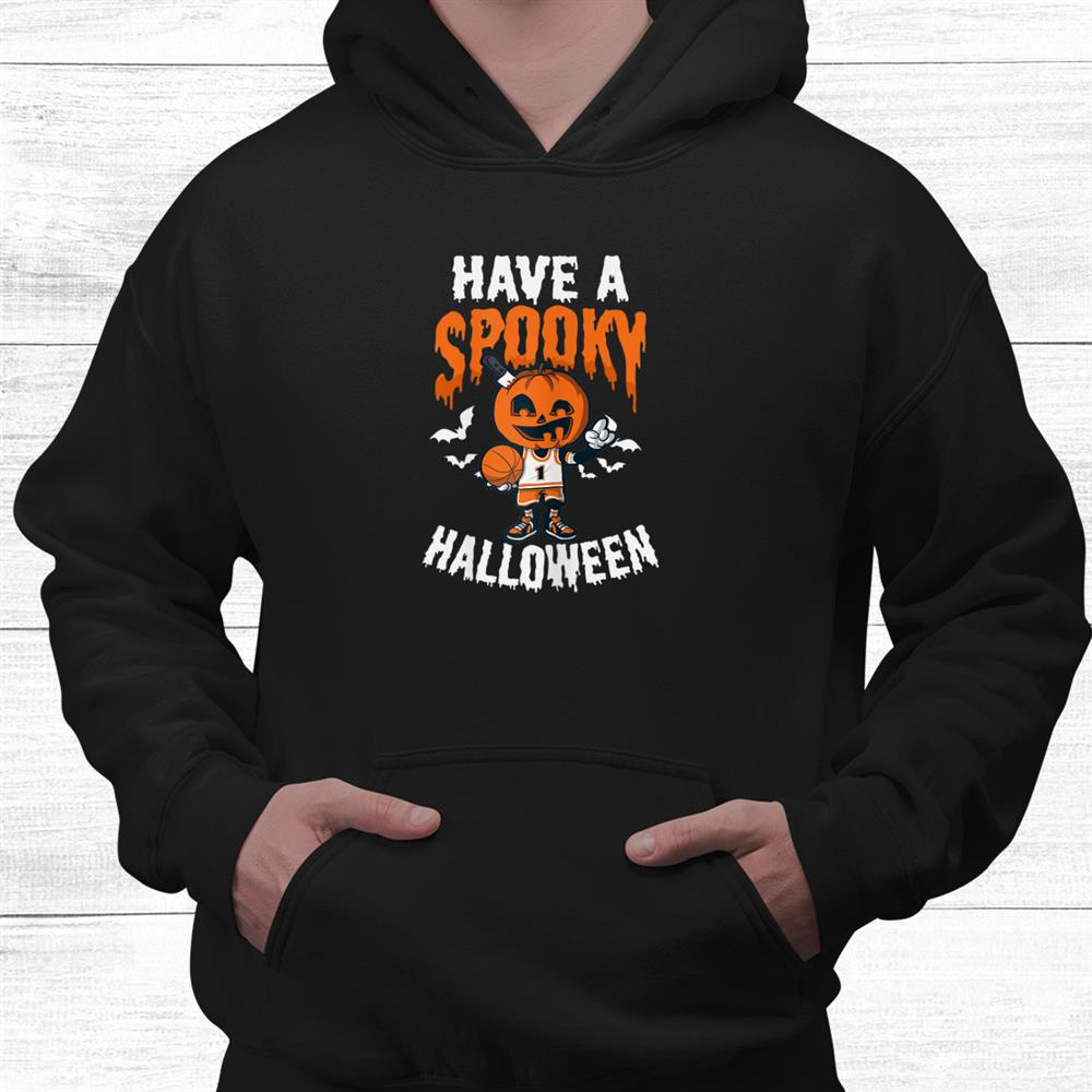 Have A Spooky Halloween Basketball Shirt Have A Spooky Halloween Basketball Shirt