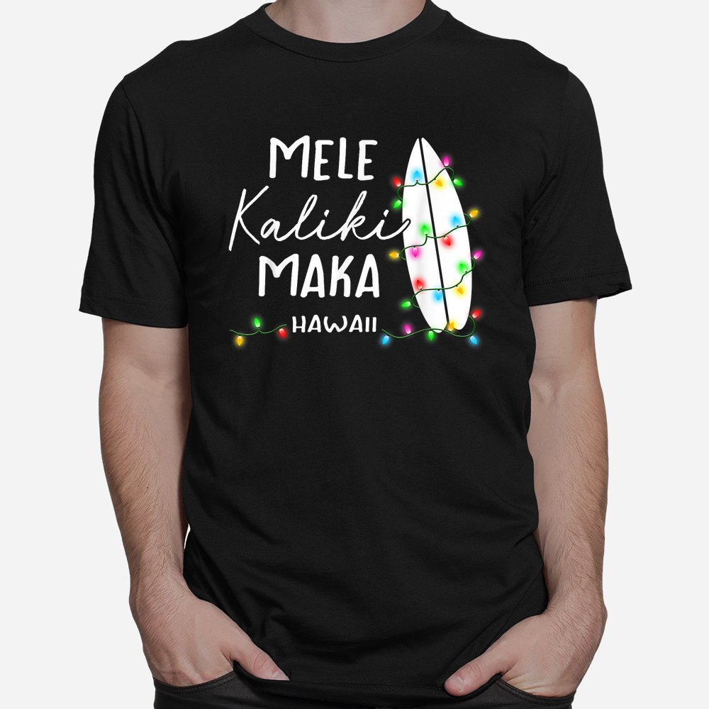 Hawaiian Christmas Gifts Mele Kalikimaka Surfboard Hawaii Shirt Hawaiian Christmas Gifts Mele Kalikimaka Surfboard Hawaii Shirt