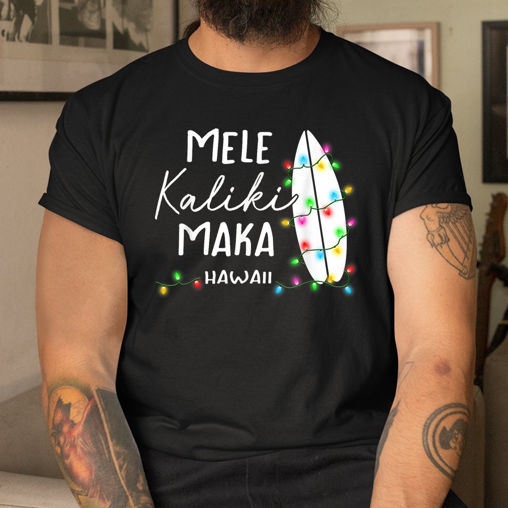 Hawaiian Christmas Gifts Mele Kalikimaka Surfboard Hawaii Shirt Hawaiian Christmas Gifts Mele Kalikimaka Surfboard Hawaii Shirt
