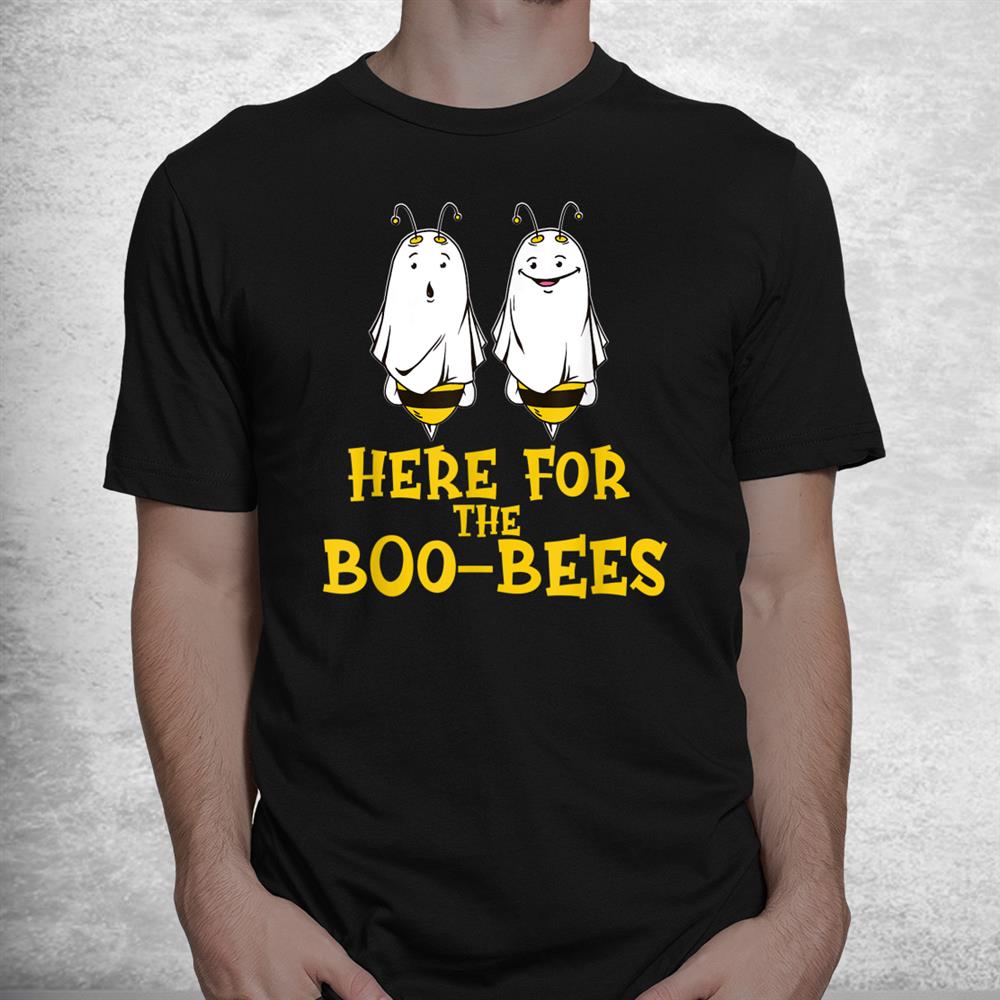 Here For The Boo Bees Funny Halloween Meme Shirt Here For The Boo Bees Funny Halloween Meme Shirt