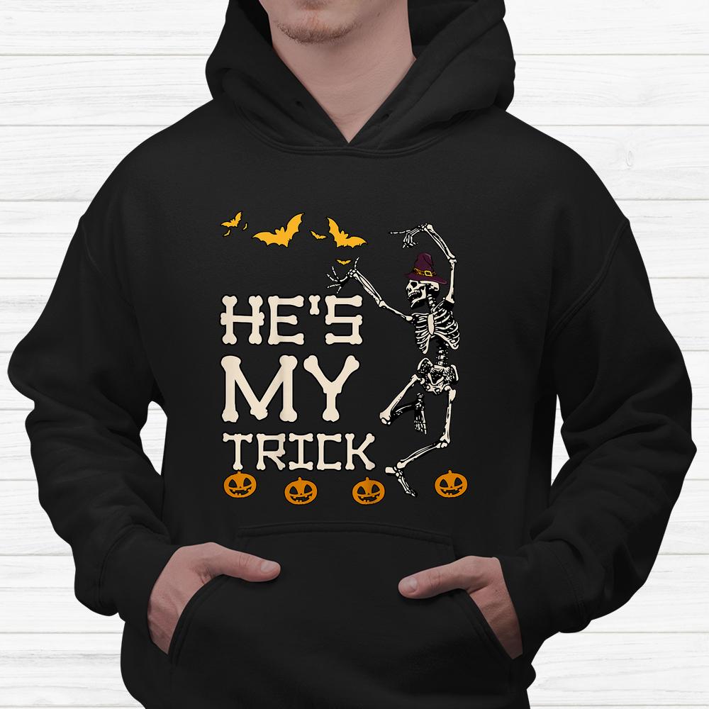 Hes My Trick Shes My Treat Witch Skeleton Halloween Shirt Hes My Trick Shes My Treat Witch Skeleton Halloween Shirt