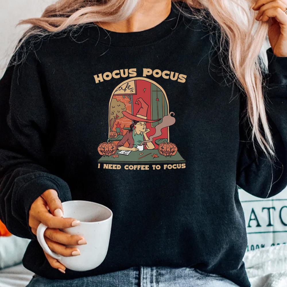 Hocus Pocus I Need Coffee To Focus Teacher Halloween Shirt Hocus Pocus I Need Coffee To Focus Teacher Halloween Shirt