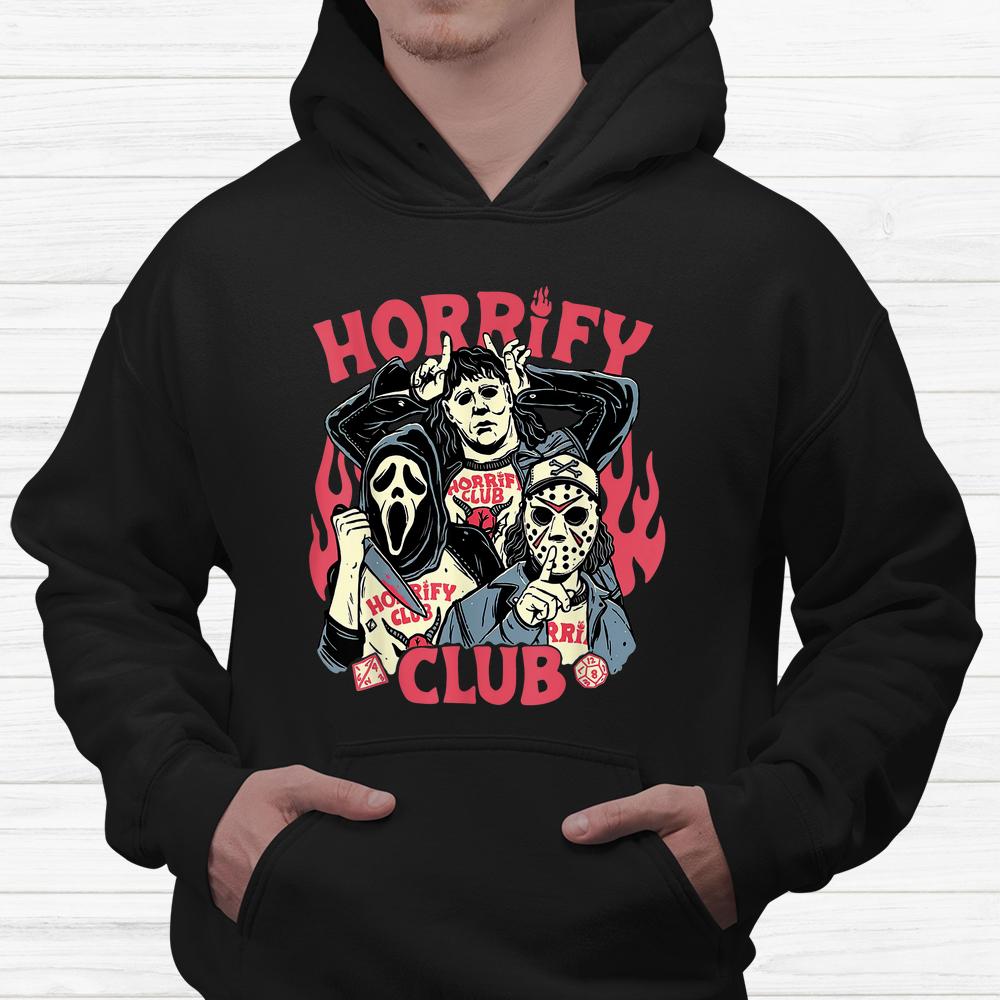 Horrify Club Horror Halloween Shirt Horrify Club Horror Halloween Shirt