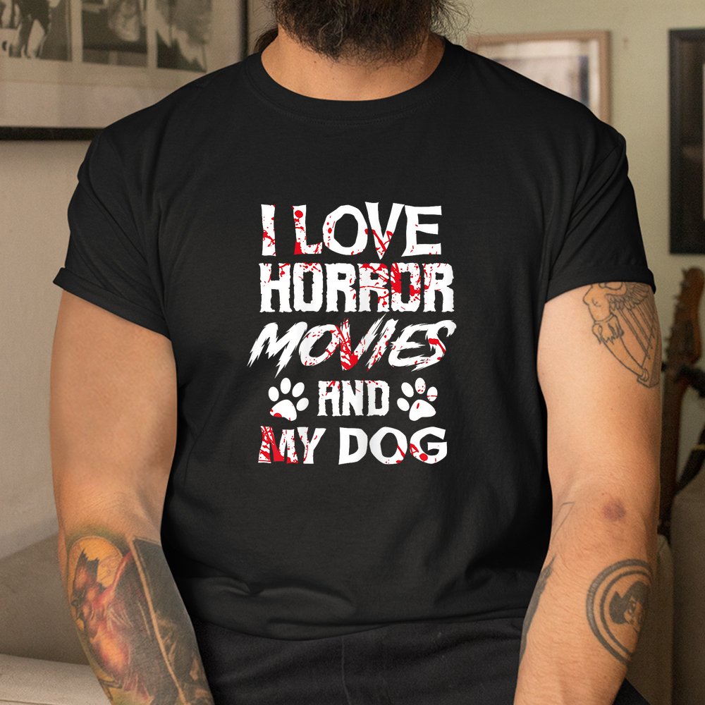 Horror Movies Scary Film Lovers Halloween Shirt Horror Movies Scary Film Lovers Halloween Shirt