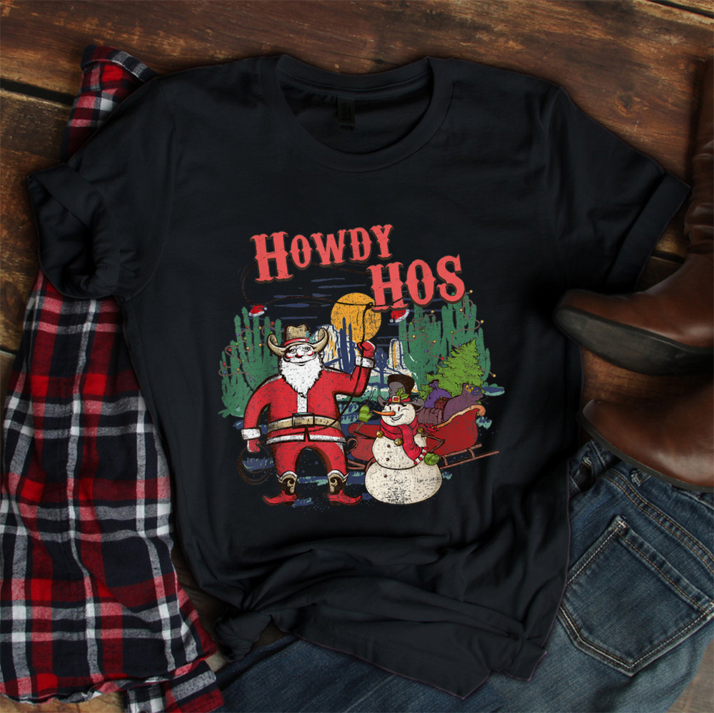 Howdy Hos Cowboy Santa Christmas Shirt Howdy Hos Cowboy Santa Christmas Shirt
