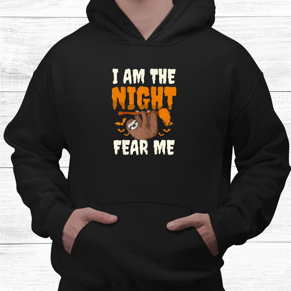 I Am The Night Design Halloween Sloth Shirt I Am The Night Design Halloween Sloth Shirt