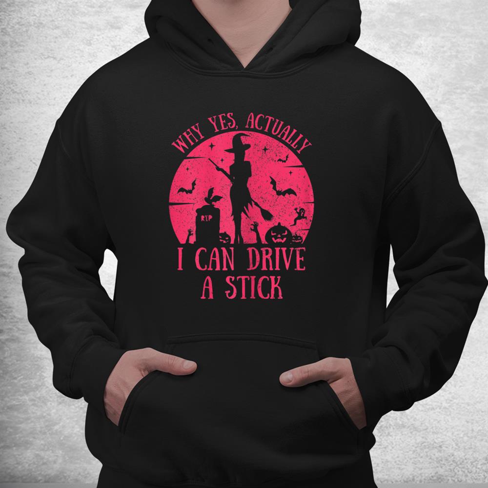 I Can Drive A Stick Tee Witch Accessories Girls Halloween Shirt I Can Drive A Stick Tee Witch Accessories Girls Halloween Shirt