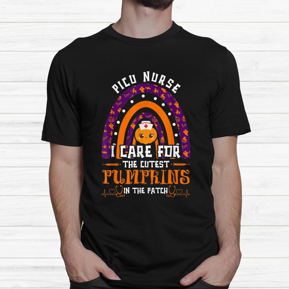 I Care For The Cutest Pumpkins Rainbow Picu Nurse Halloween Shirt I Care For The Cutest Pumpkins Rainbow Picu Nurse Halloween Shirt
