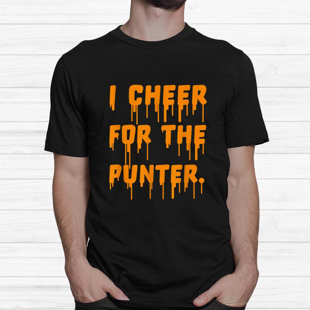 I Cheer For The Punter Halloween Shirt I Cheer For The Punter Halloween Shirt