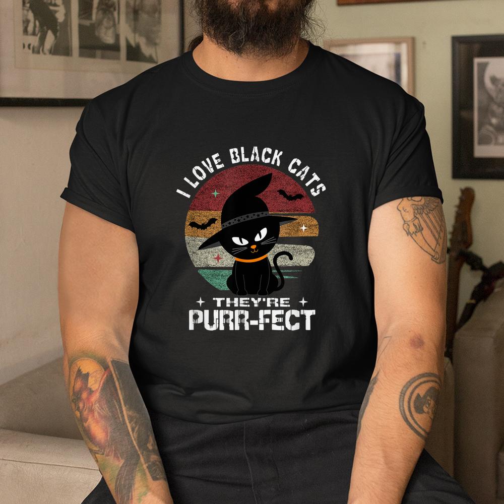 I Love Black Cats Theyre Purr-fect Halloween Shirt I Love Black Cats Theyre Purr-fect Halloween Shirt