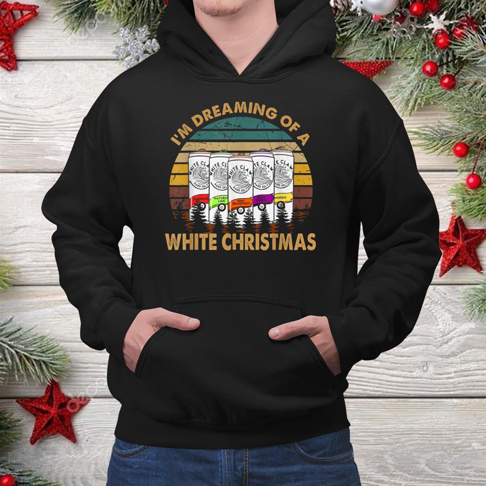 I M Dreaming Of A White Christmas Shirt I M Dreaming Of A White Christmas Shirt