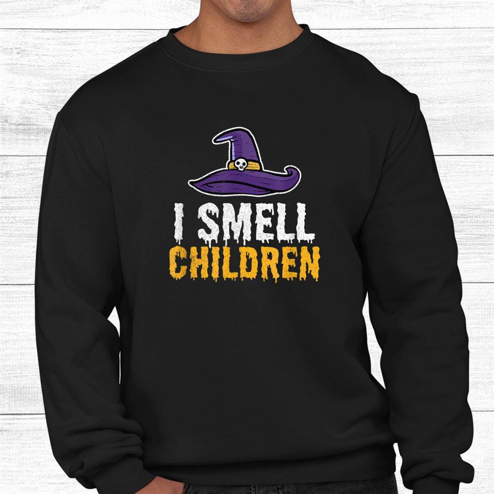 I Smell Children Halloween Preschool Teacher Witch Educator Shirt I Smell Children Halloween Preschool Teacher Witch Educator Shirt
