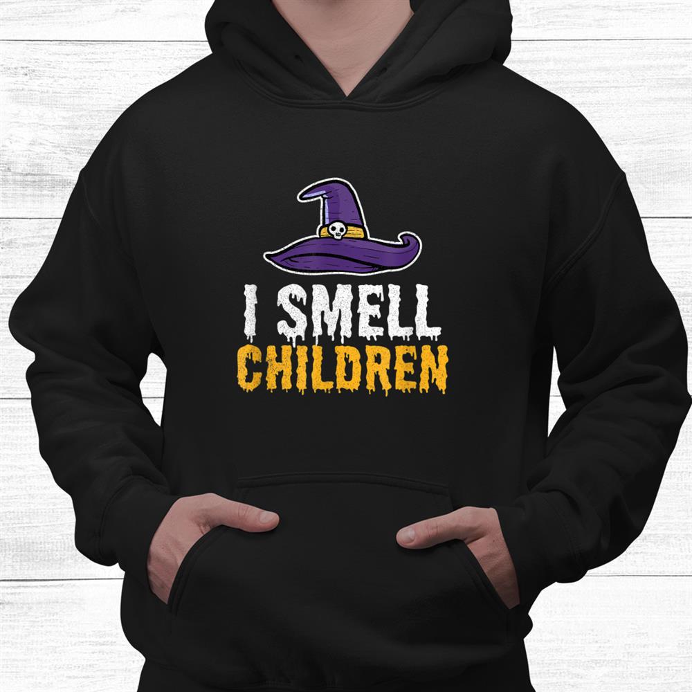 I Smell Children Halloween Preschool Teacher Witch Educator Shirt I Smell Children Halloween Preschool Teacher Witch Educator Shirt
