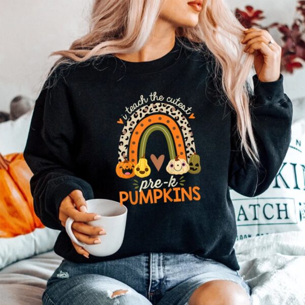 I Teach The Cutest Pre-K Pumpkin Halloween Preschool Teacher Shirt