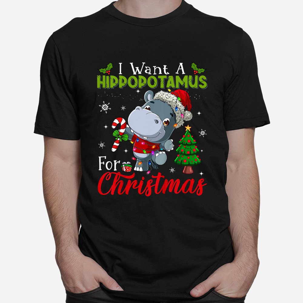 I Want A Hippopotamus For Christmas Shirt Hippo Candy Santa Shirt I Want A Hippopotamus For Christmas Shirt Hippo Candy Santa Shirt