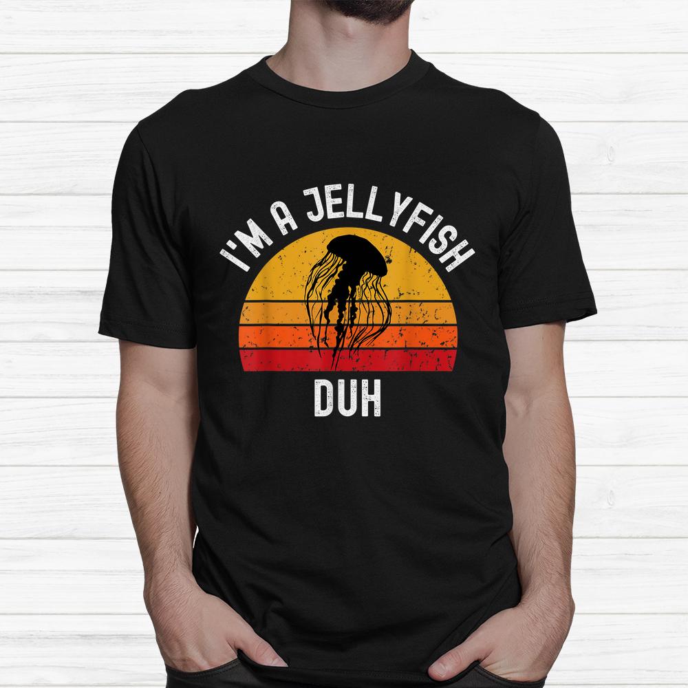 I’m A Jellyfish Duh Lazy Halloween Shirt I’m A Jellyfish Duh Lazy Halloween Shirt