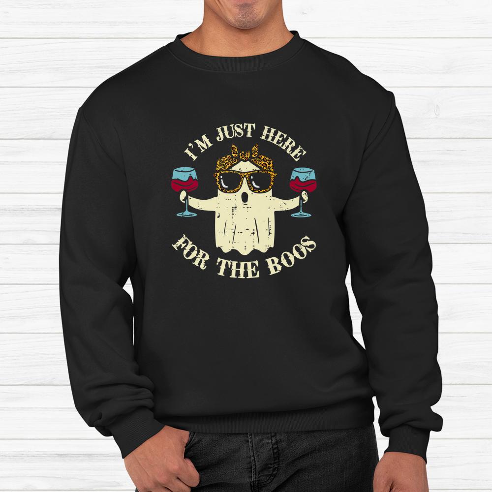 I’m Just Here For The Boos Funny Wine Halloween Shirt I’m Just Here For The Boos Funny Wine Halloween Shirt