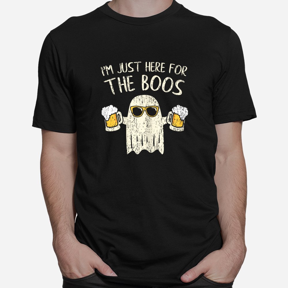 Im Just Here For The Boos Halloween Ghost Shirt Im Just Here For The Boos Halloween Ghost Shirt