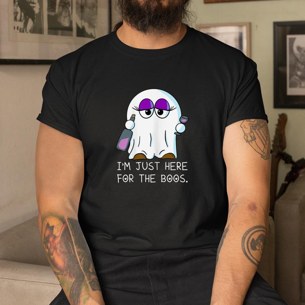 I’m Just Here For The Boos Halloween Shirt I’m Just Here For The Boos Halloween Shirt