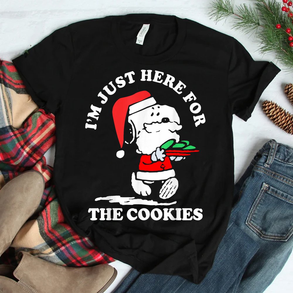 Im Just Here For The Cookies Christmas Shirt Im Just Here For The Cookies Christmas Shirt