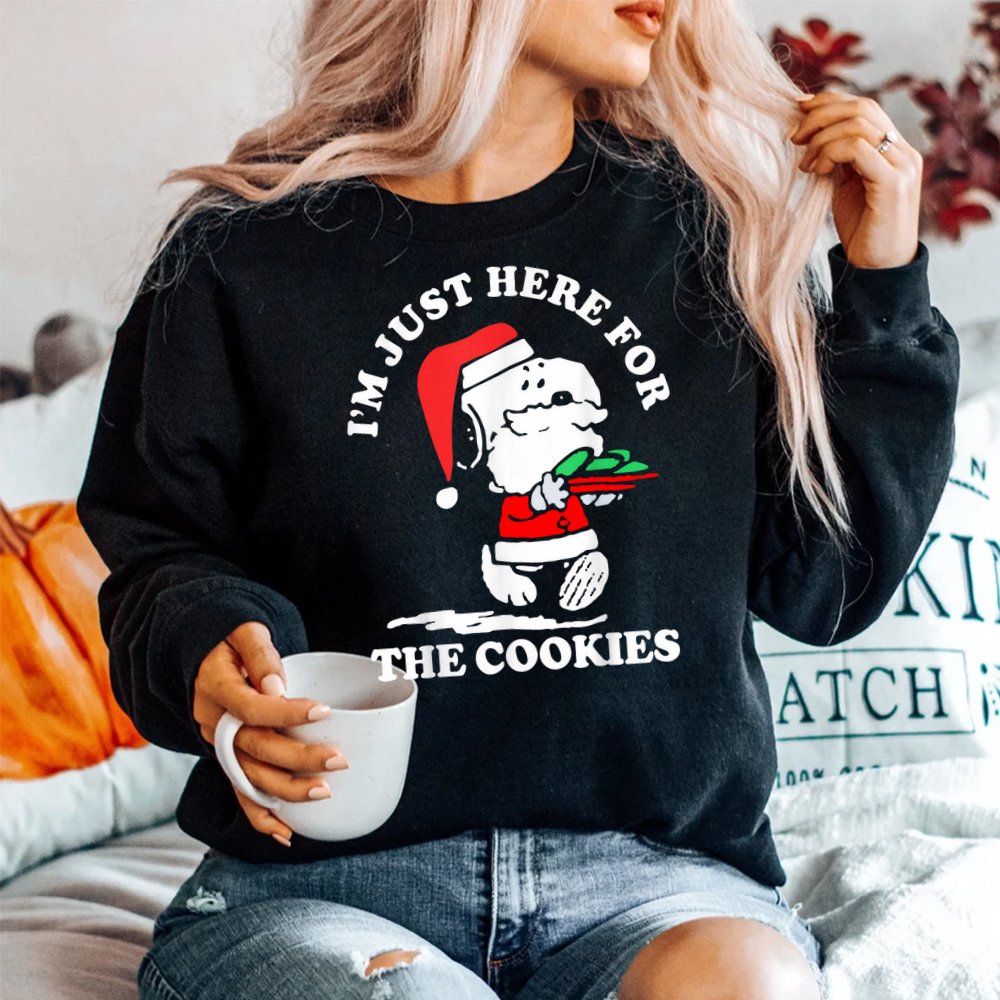 Im Just Here For The Cookies Christmas Shirt Im Just Here For The Cookies Christmas Shirt