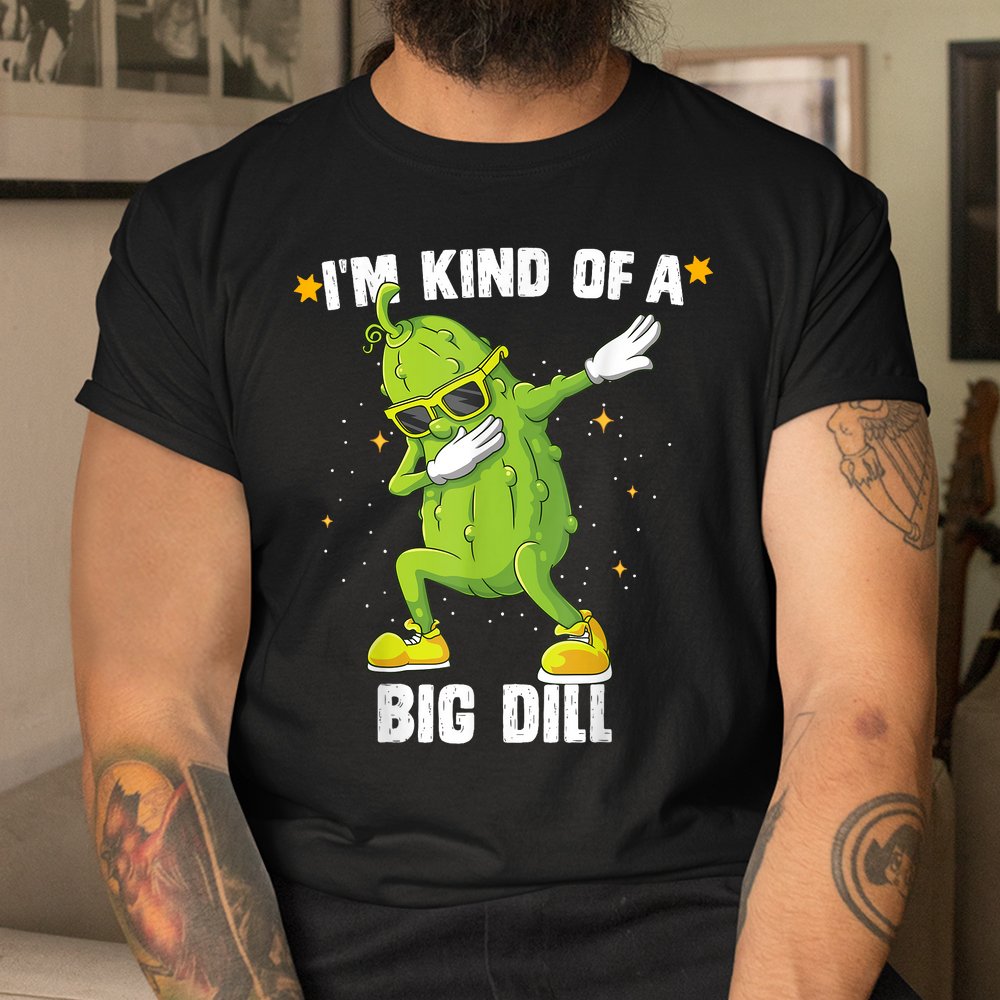 I’m Kind Of Big Dill Pickle Dabbing Halloween Shirt I’m Kind Of Big Dill Pickle Dabbing Halloween Shirt