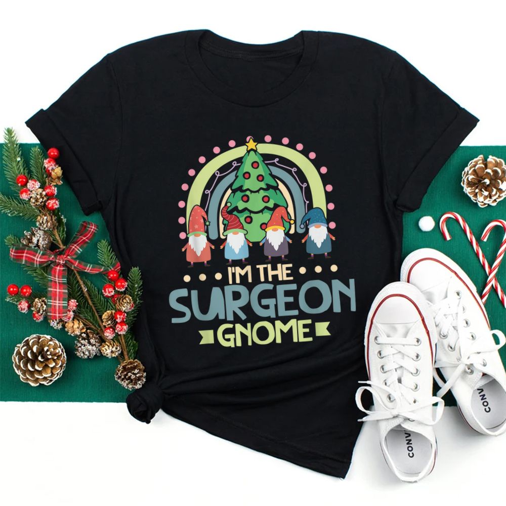 I’m The Surgeon Gnome Family Matching Christmas Shirt I’m The Surgeon Gnome Family Matching Christmas Shirt