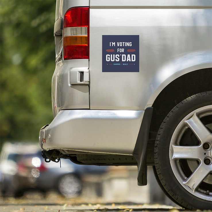 I’m Voting For Gus’ Dad Vote Harris Walz 2024 Car Magnet I’m Voting For Gus’ Dad Vote Harris Walz 2024 Car Magnet