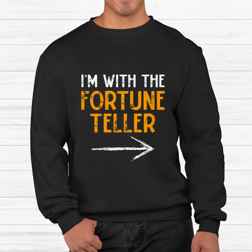 I’m With Fortune Teller Halloween Shirt I’m With Fortune Teller Halloween Shirt