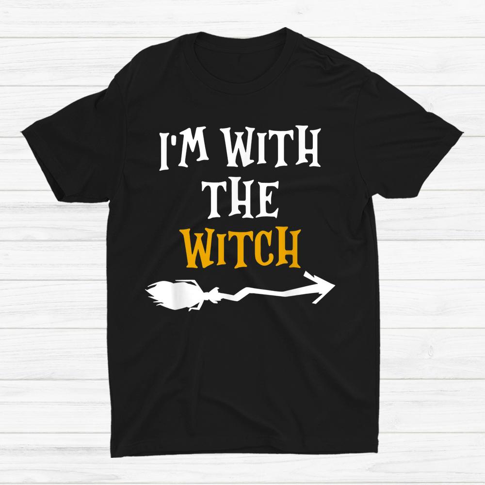 Im With The Witch Halloween Shirt Im With The Witch Halloween Shirt