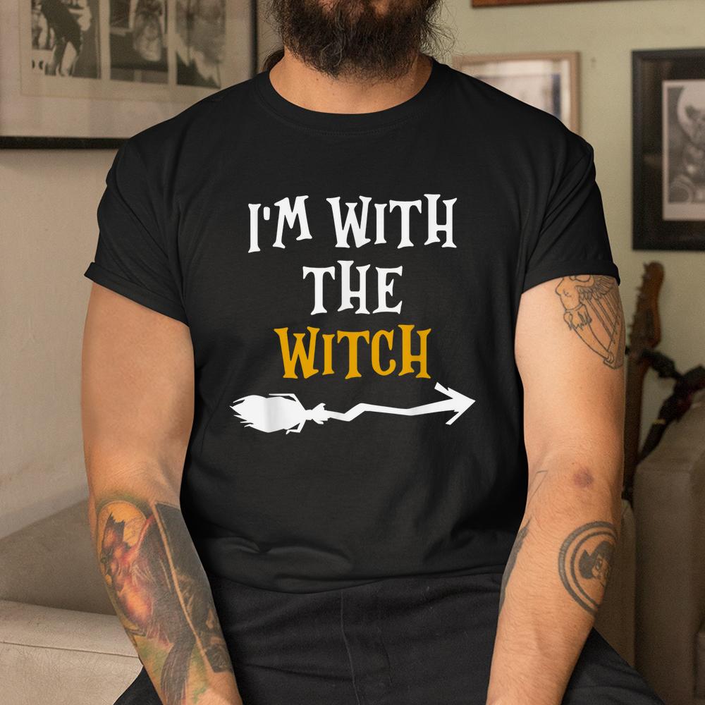 Im With The Witch Halloween Shirt Im With The Witch Halloween Shirt