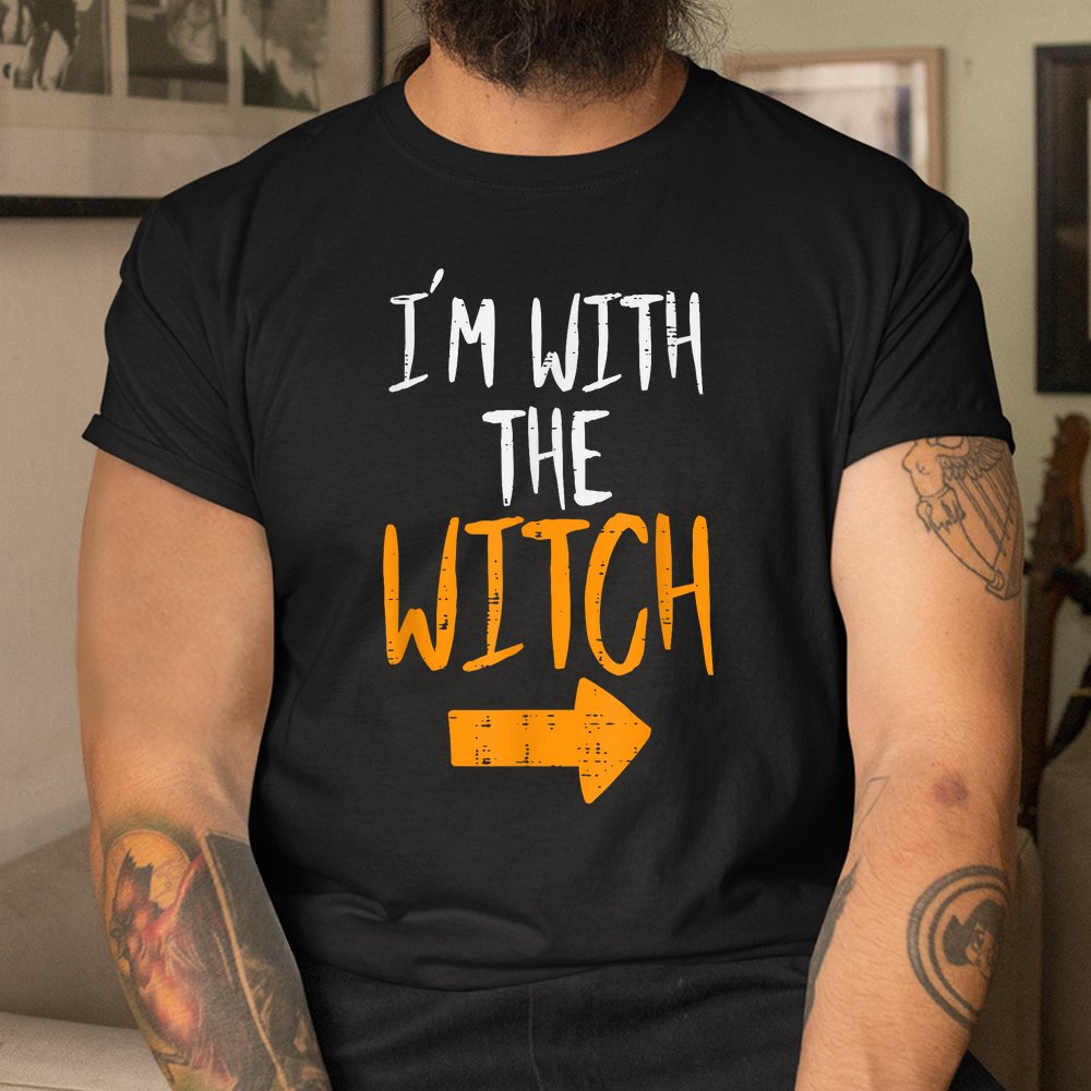 Im With The Witch Matching Couple Halloween Shirt Im With The Witch Matching Couple Halloween Shirt