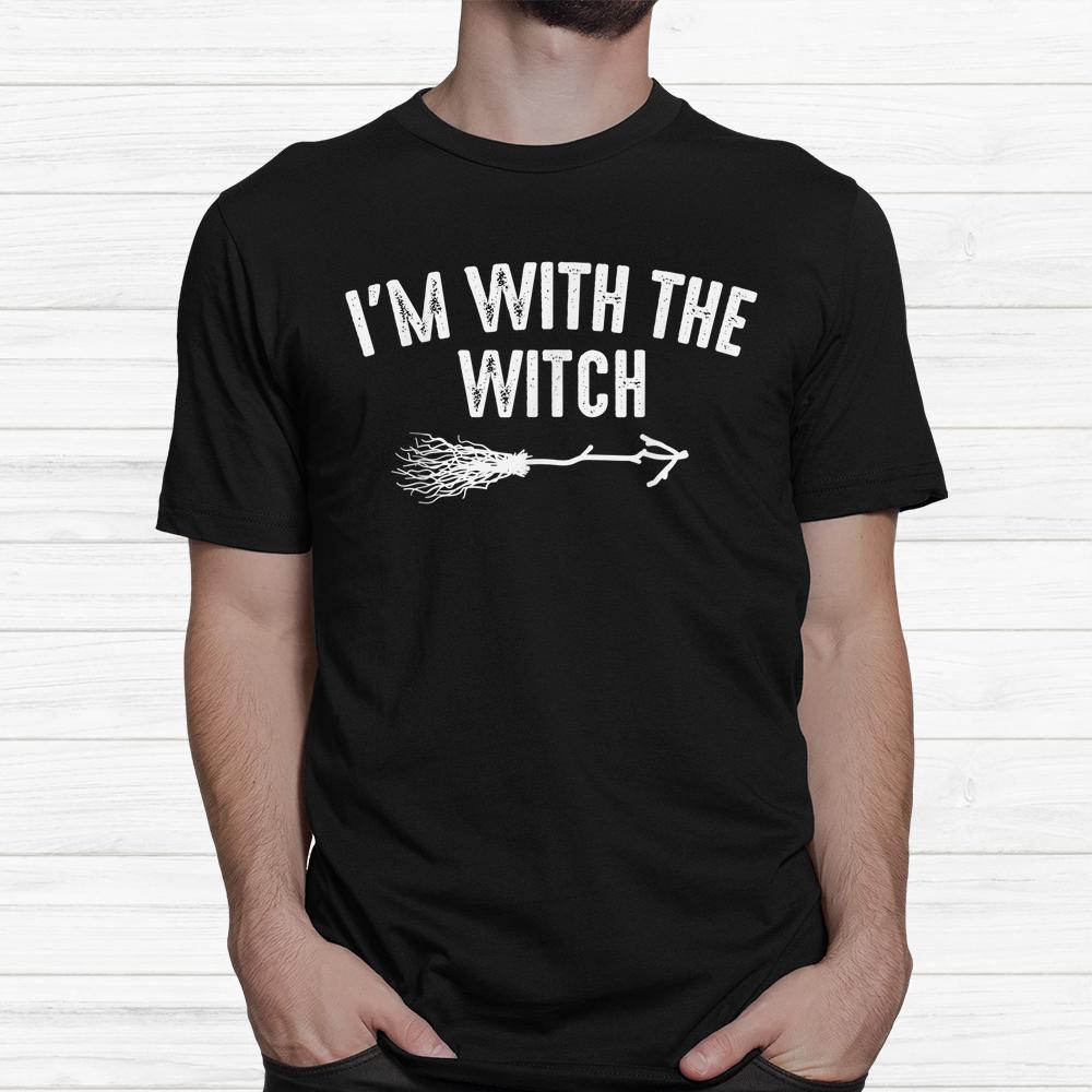 Im With The Witch Shirt Cute Halloween Husband Wife Shirt Im With The Witch Shirt Cute Halloween Husband Wife Shirt