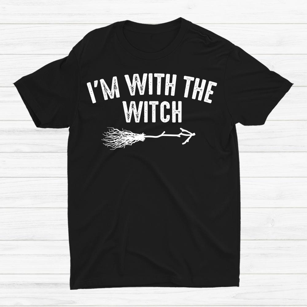 Im With The Witch Shirt Cute Halloween Husband Wife Shirt Im With The Witch Shirt Cute Halloween Husband Wife Shirt
