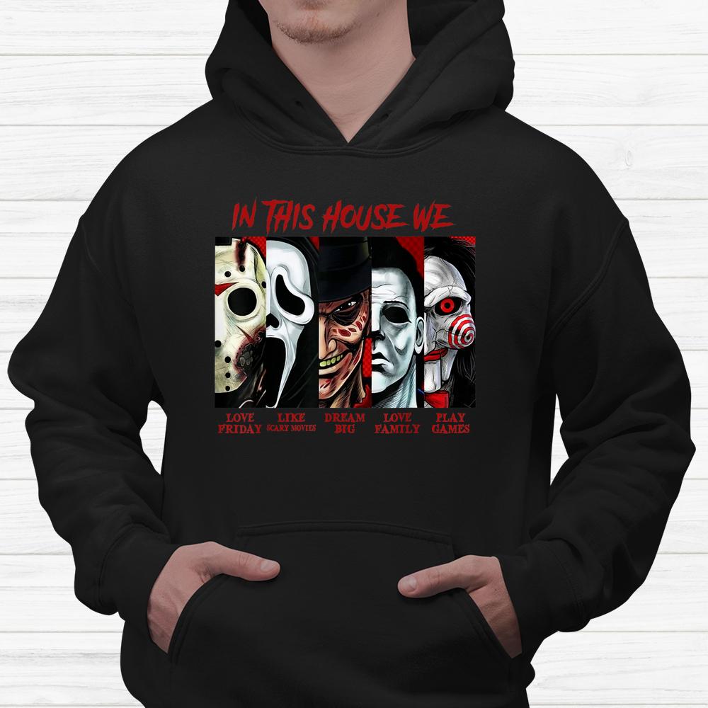 In This House We Love Halloween Shirt In This House We Love Halloween Shirt