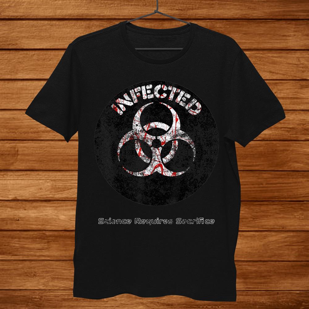 Infected Doomsday Halloween Zombie Biohazard Science Party Shirt Infected Doomsday Halloween Zombie Biohazard Science Party Shirt