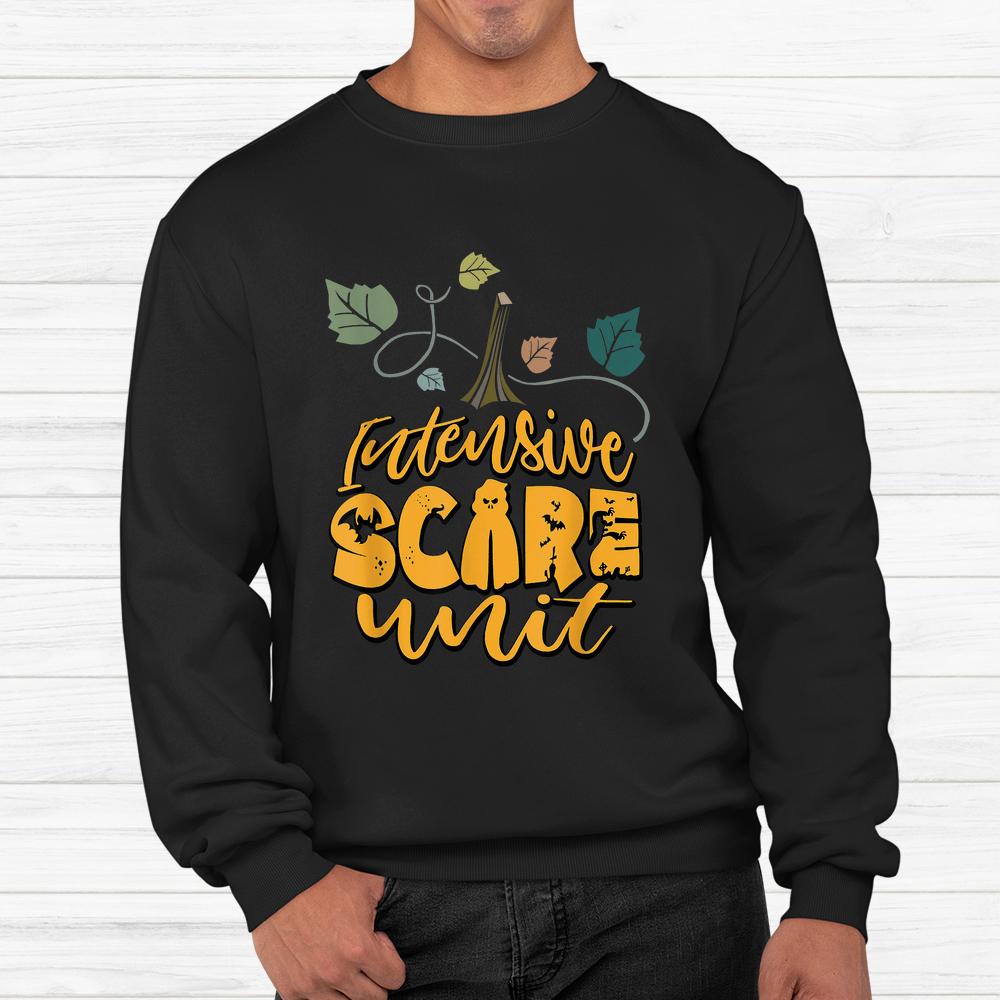 Intensive Scare Unit Halloween Icu Nurse Picu Micu Pumpkin Shirt Intensive Scare Unit Halloween Icu Nurse Picu Micu Pumpkin Shirt