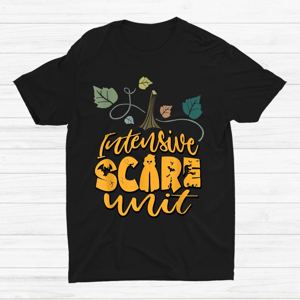 Intensive Scare Unit Halloween Icu Nurse Picu Micu Pumpkin Shirt Intensive Scare Unit Halloween Icu Nurse Picu Micu Pumpkin Shirt